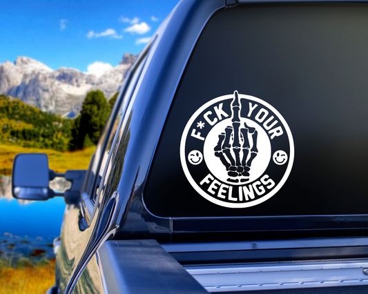 F*k your feeling decal