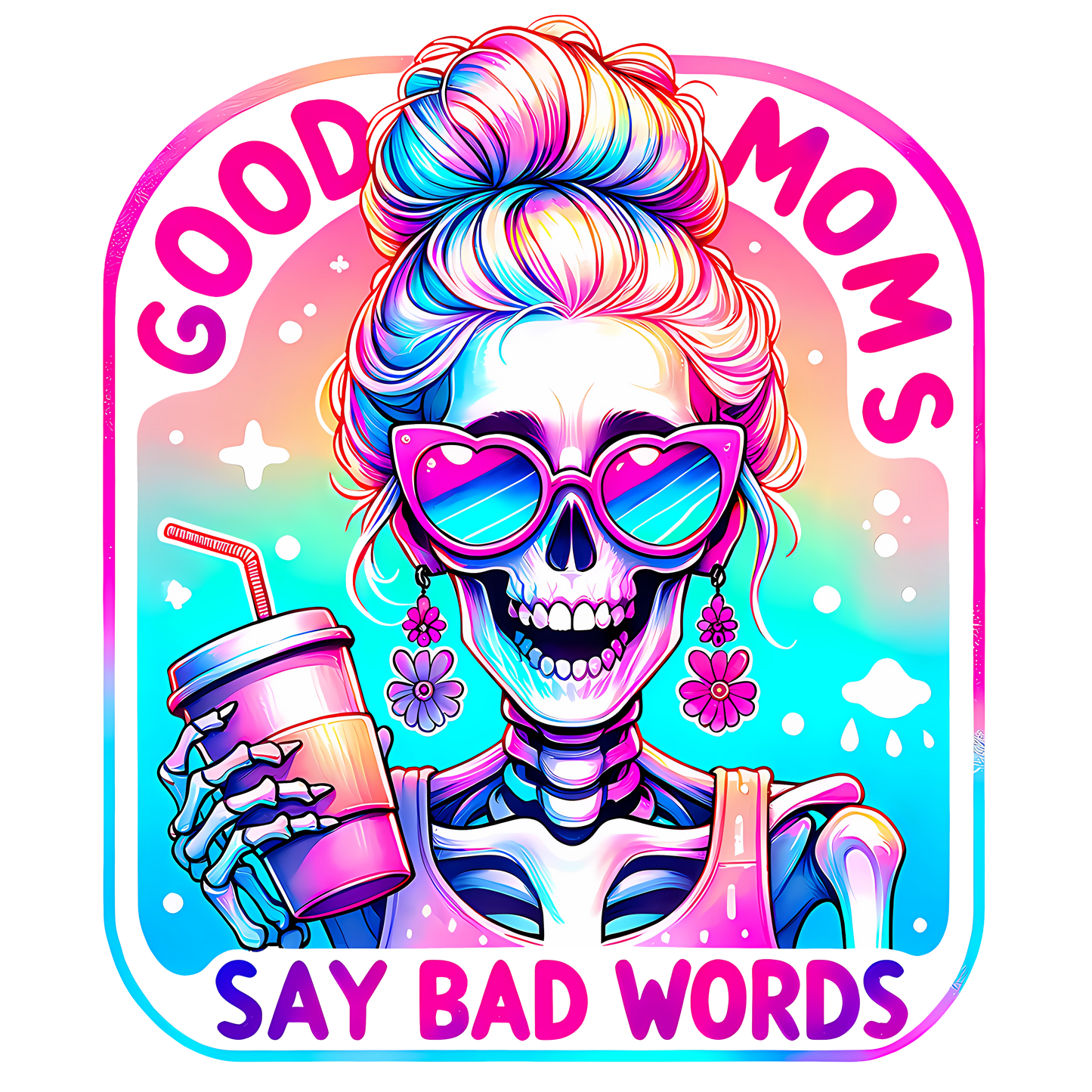 Good mom's say bad words shirt