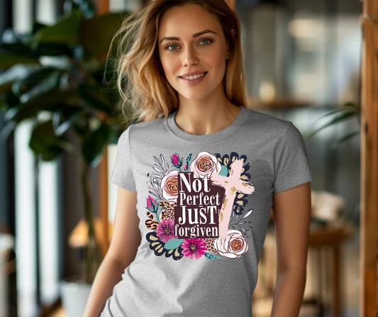 Not perfect, Forgiven t-shirt